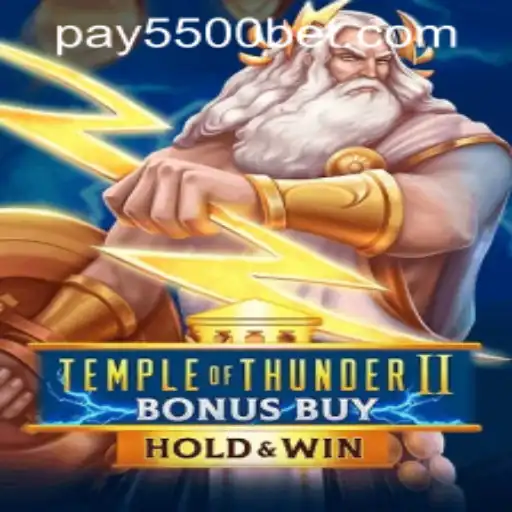 Temple of Thunder II Bonus Buy: An Immersive Gaming Experience with 5500bet PH Login