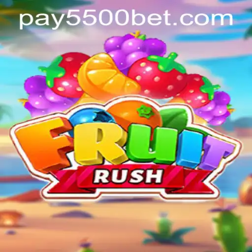 Diving into FruitRush: A Juicy Adventure with 5500bet PH Login