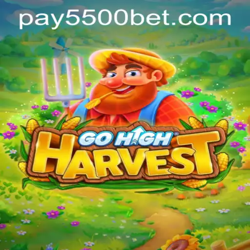 Discover the Thrilling World of GoHighHarvest and the 5500bet PH Login Experience